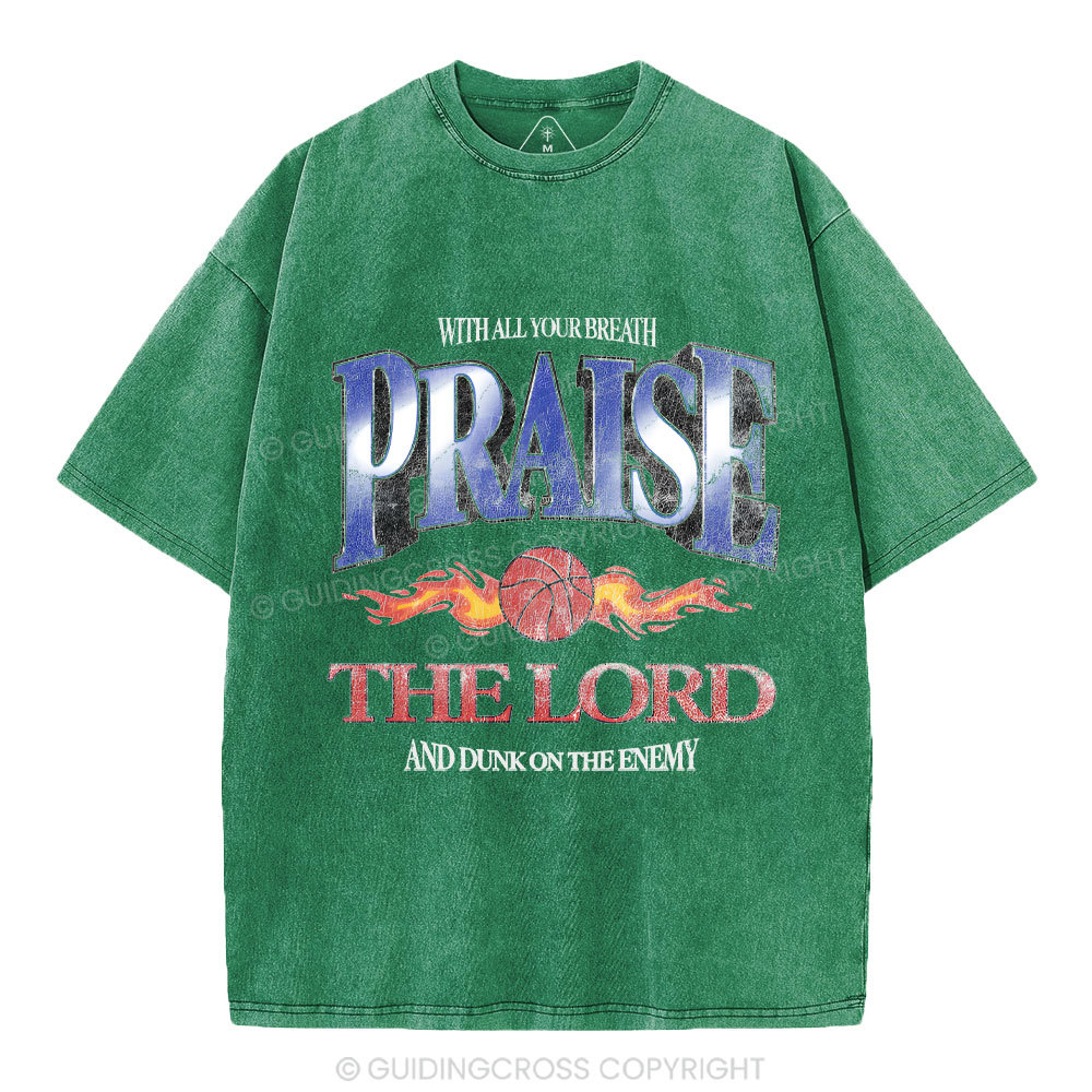 Praise The Lord Christian Washed T-Shirt