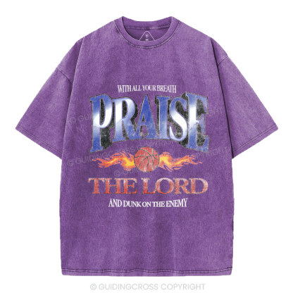 Praise The Lord Christian Washed T-Shirt