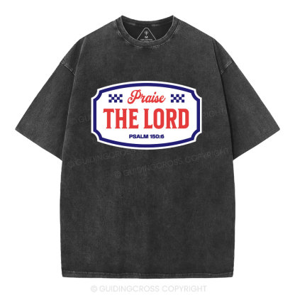 Praise The Lord Christian Washed T-Shirt