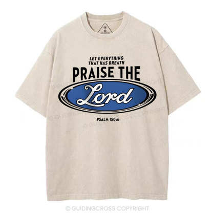 Praise The Lord Christian Washed T-Shirt