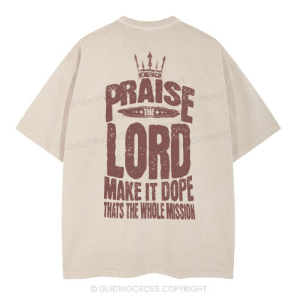Praise The Lord Christian Washed T-Shirt