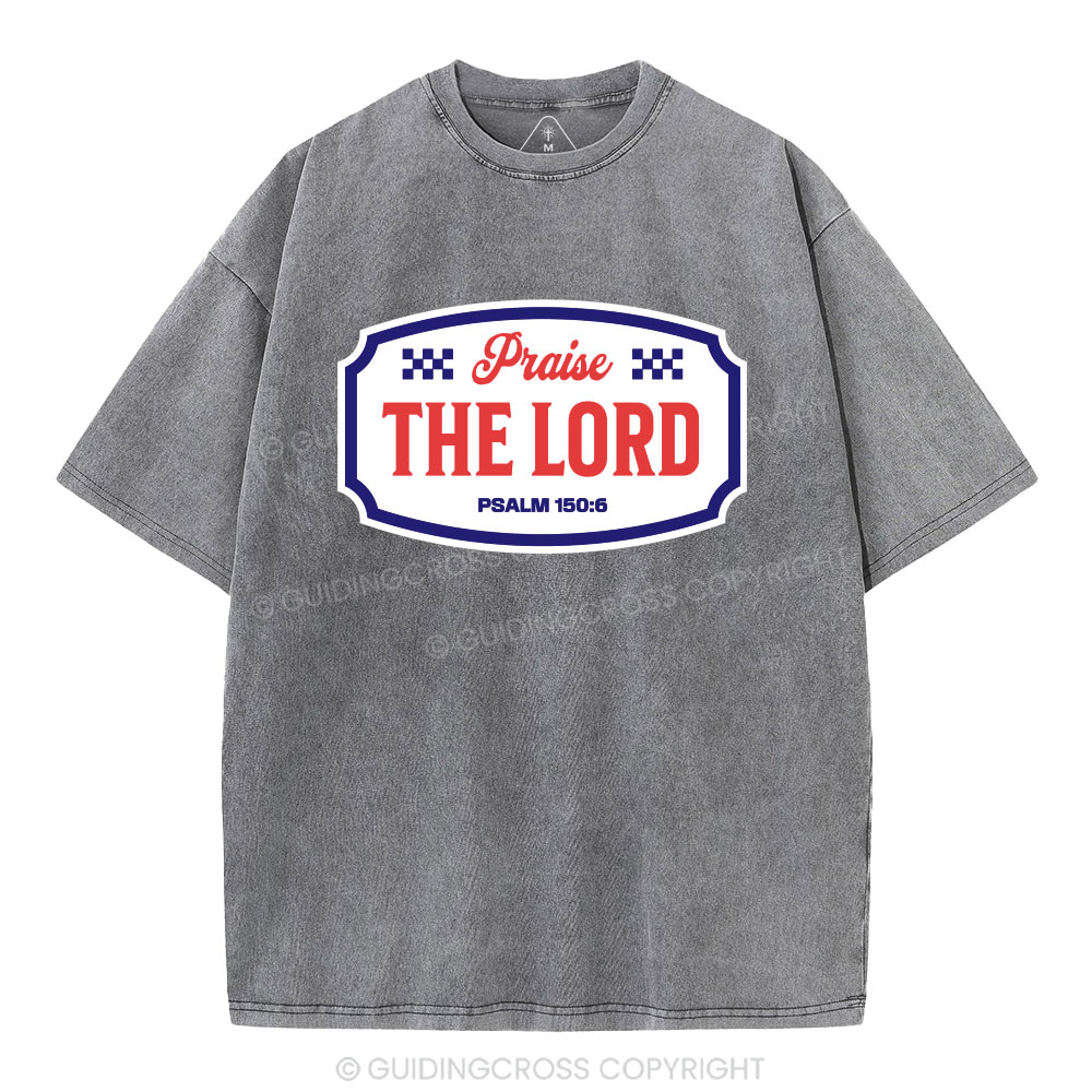 Praise The Lord Christian Washed T-Shirt