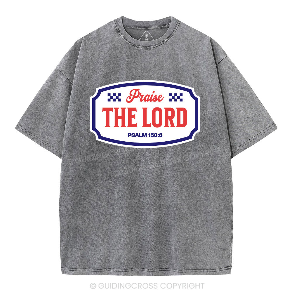 Praise The Lord Christian Washed T-Shirt