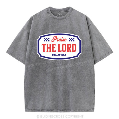 Praise The Lord Christian Washed T-Shirt