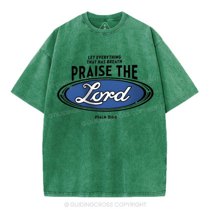 Praise The Lord Christian Washed T-Shirt