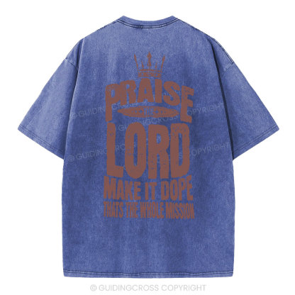 Praise The Lord Christian Washed T-Shirt