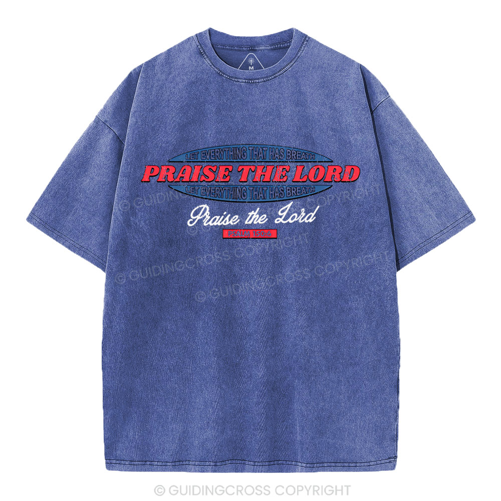 Praise The Lord Christian Washed T-Shirt