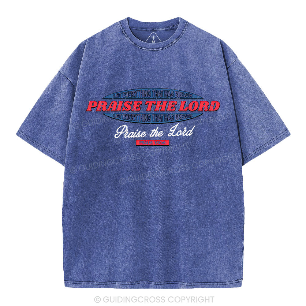 Praise The Lord Christian Washed T-Shirt