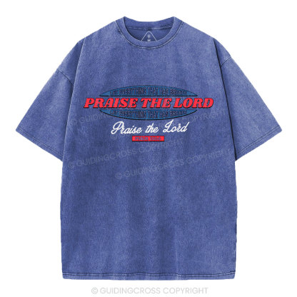 Praise The Lord Christian Washed T-Shirt