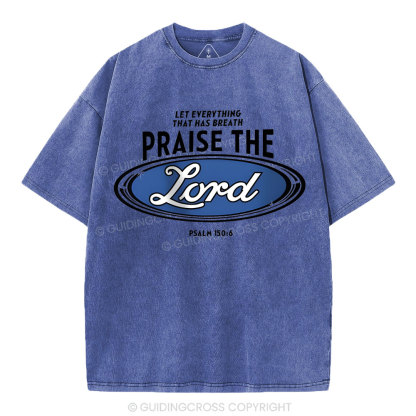 Praise The Lord Christian Washed T-Shirt