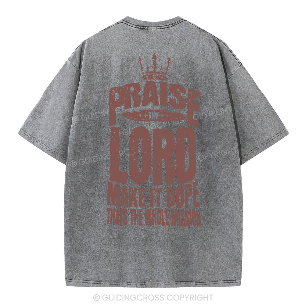 Praise The Lord Christian Washed T-Shirt