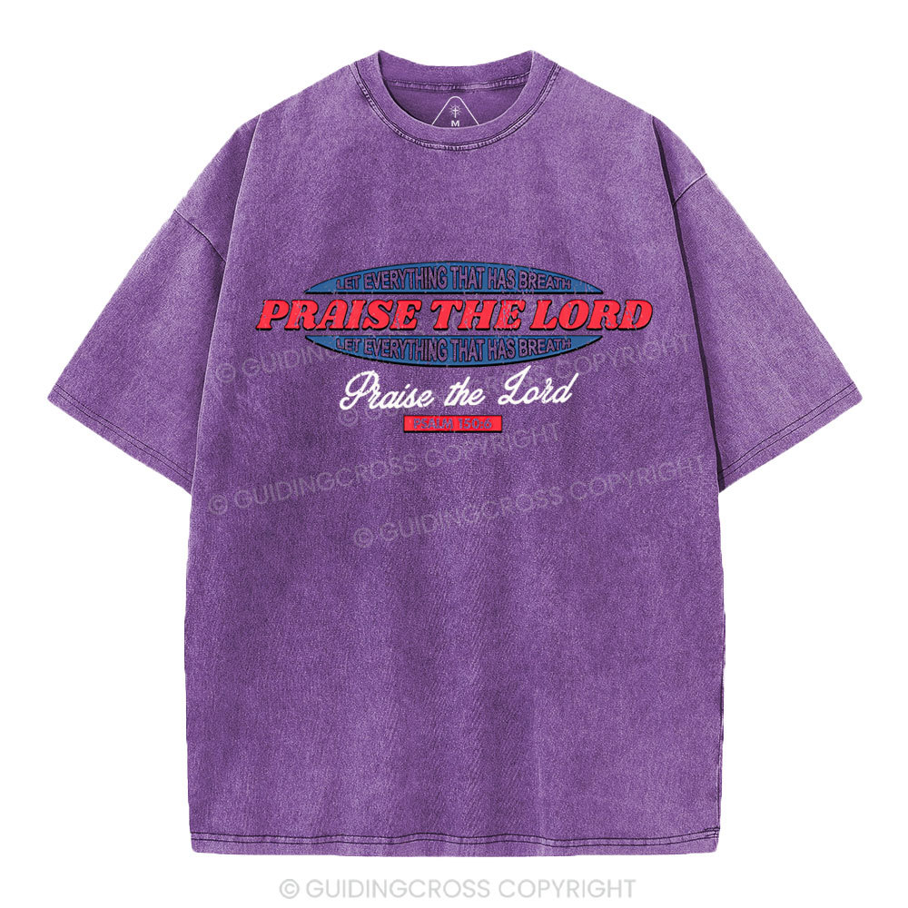 Praise The Lord Christian Washed T-Shirt