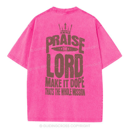 Praise The Lord Christian Washed T-Shirt