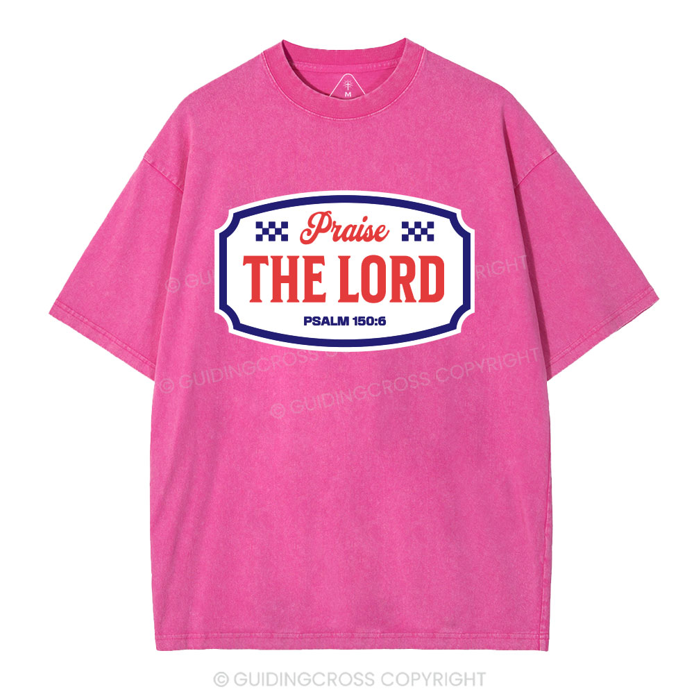 Praise The Lord Christian Washed T-Shirt