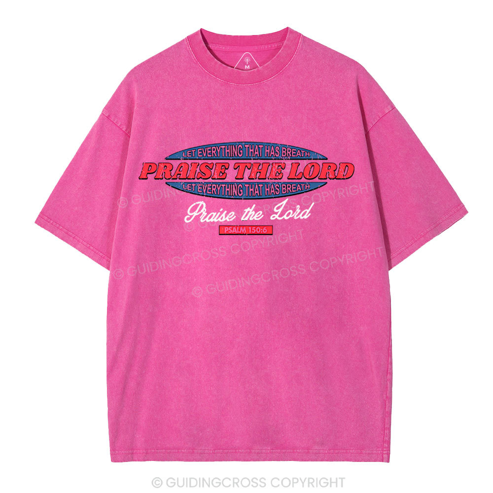 Praise The Lord Christian Washed T-Shirt
