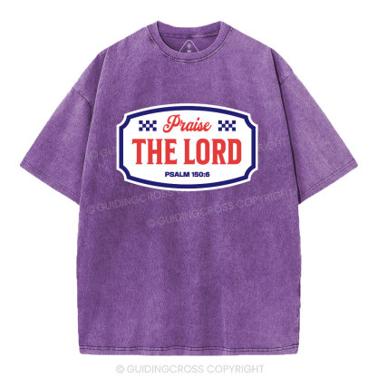 Praise The Lord Christian Washed T-Shirt