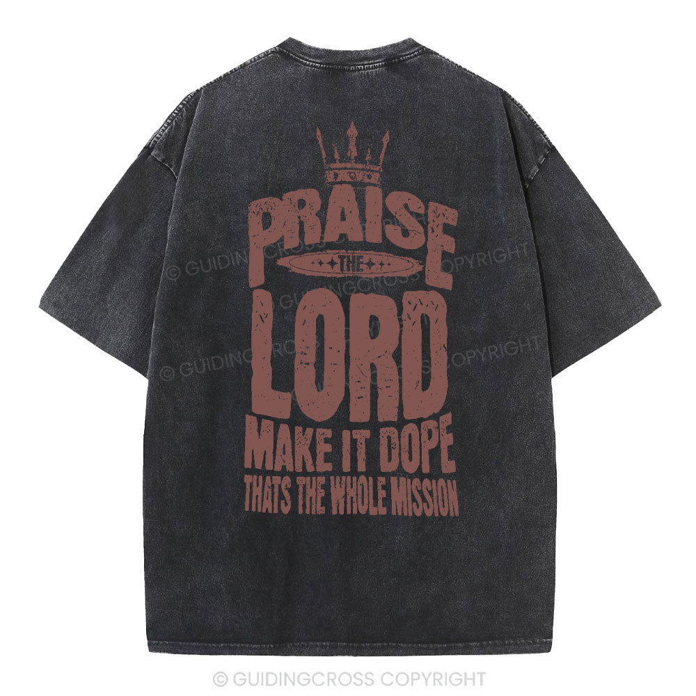 Praise The Lord Christian Washed T-Shirt