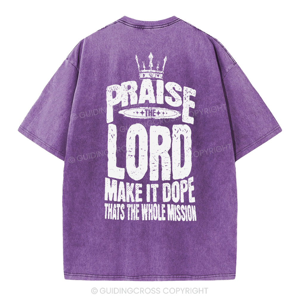 Praise The Lord Christian Washed T-Shirt
