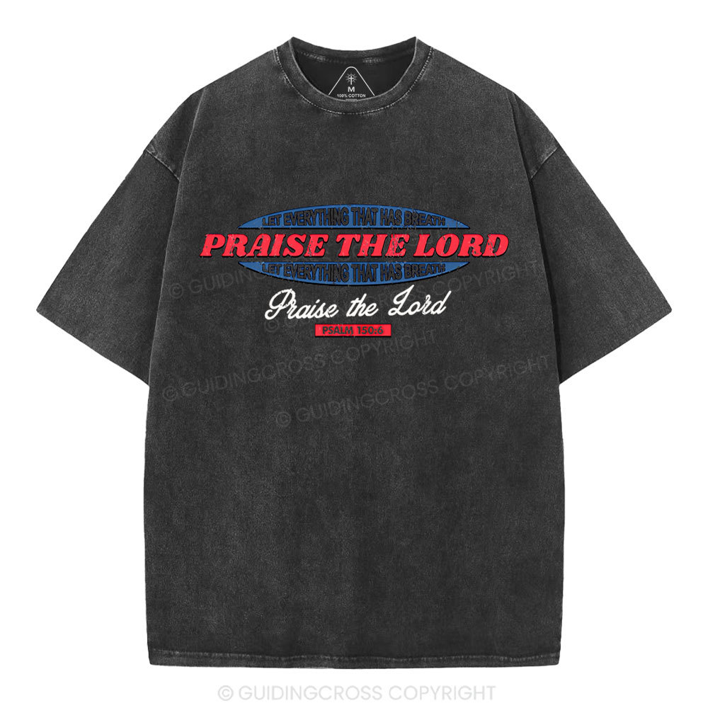 Praise The Lord Christian Washed T-Shirt