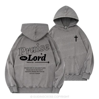 Praise The Lord ChristianWashed Hoodie