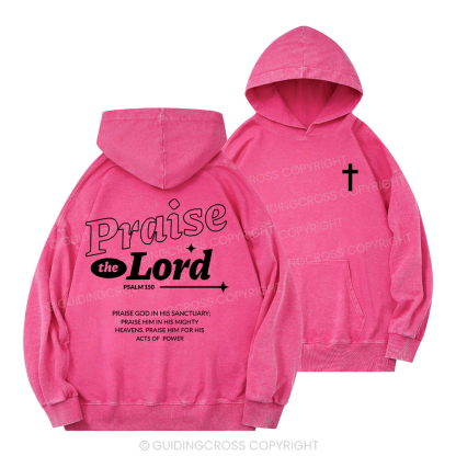 Praise The Lord ChristianWashed Hoodie
