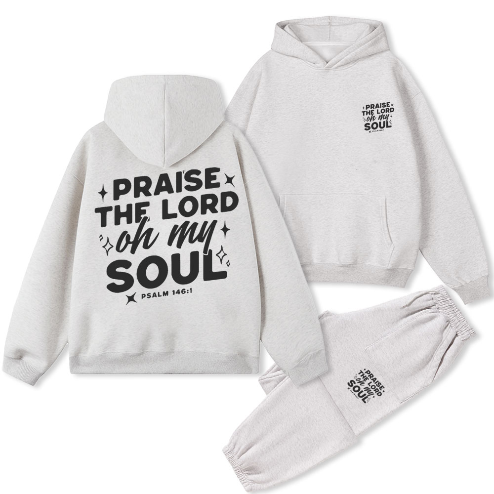 Praise The Lord Ho My Soul Christian Fleece Hoodie Set