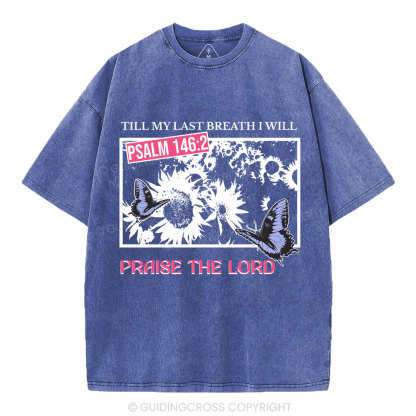 Praise The Lord Sunflower Christian Washed T-Shirt