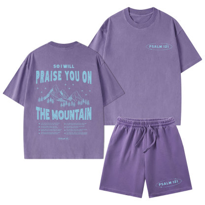 Praise You On The Mountain Christian Washed T-Shirt & Shorts