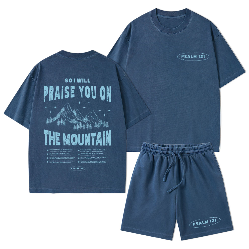 Praise You On The Mountain Christian Washed T-Shirt & Shorts