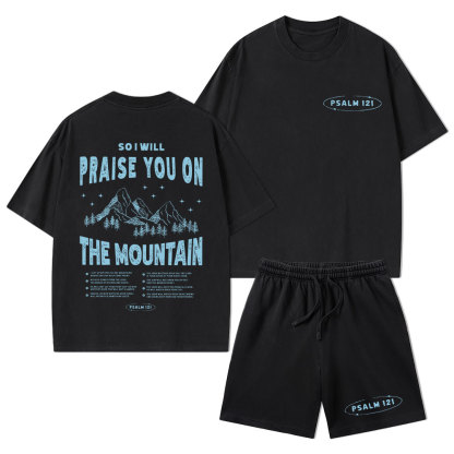 Praise You On The Mountain Christian Washed T-Shirt & Shorts