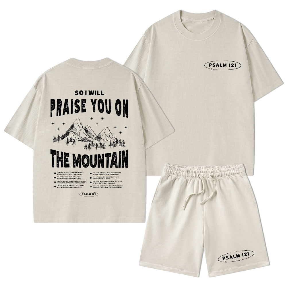 Praise You On The Mountain Christian Washed T-Shirt & Shorts