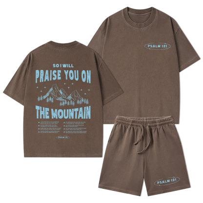 Praise You On The Mountain Christian Washed T-Shirt & Shorts