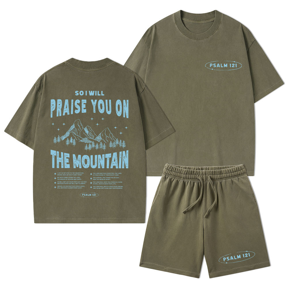 Praise You On The Mountain Christian Washed T-Shirt & Shorts