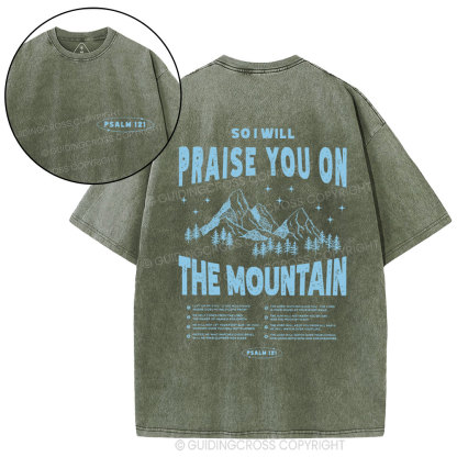 Praise You On The Mountain Christian Washed T-Shirt