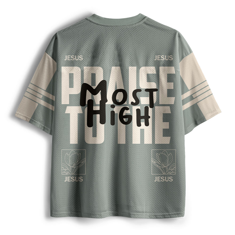 Praise to the Most High Christian Mesh Jersey