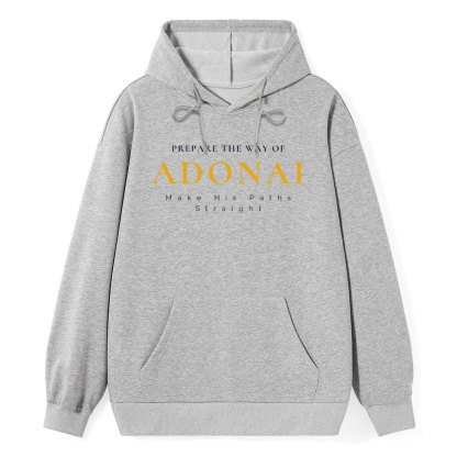 Prapare The Way Of Adonai Classic Christian HoodieHoodie