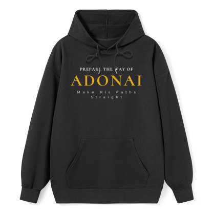 Prapare The Way Of Adonai Classic Christian HoodieHoodie