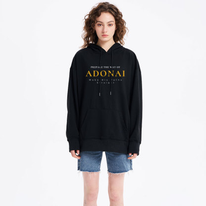 Prapare The Way Of Adonai Classic Christian HoodieHoodie