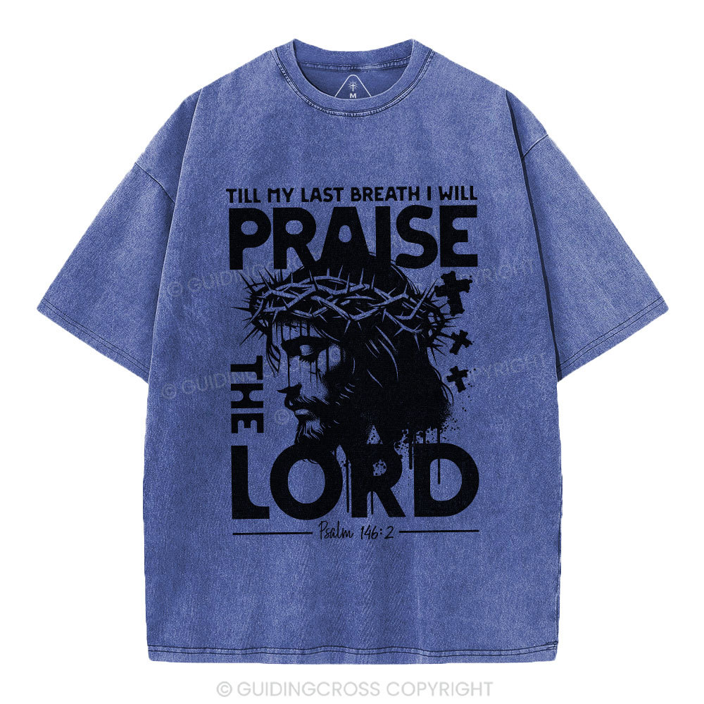 Prasie The Lord Christian Washed T-Shirt