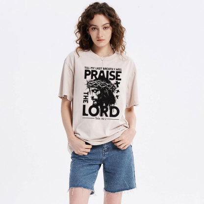 Prasie The Lord Christian Washed T-Shirt