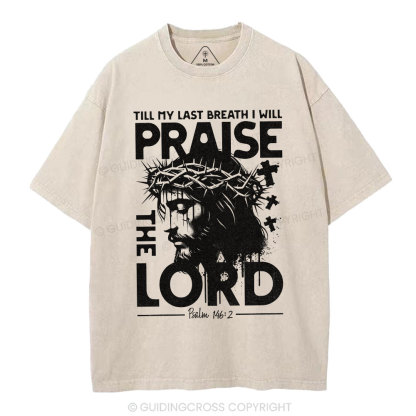 Prasie The Lord Christian Washed T-Shirt