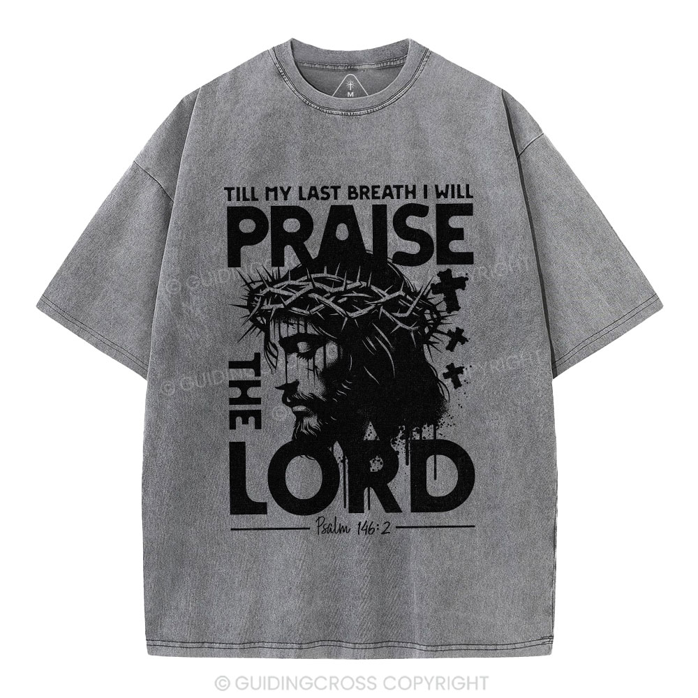 Prasie The Lord Christian Washed T-Shirt