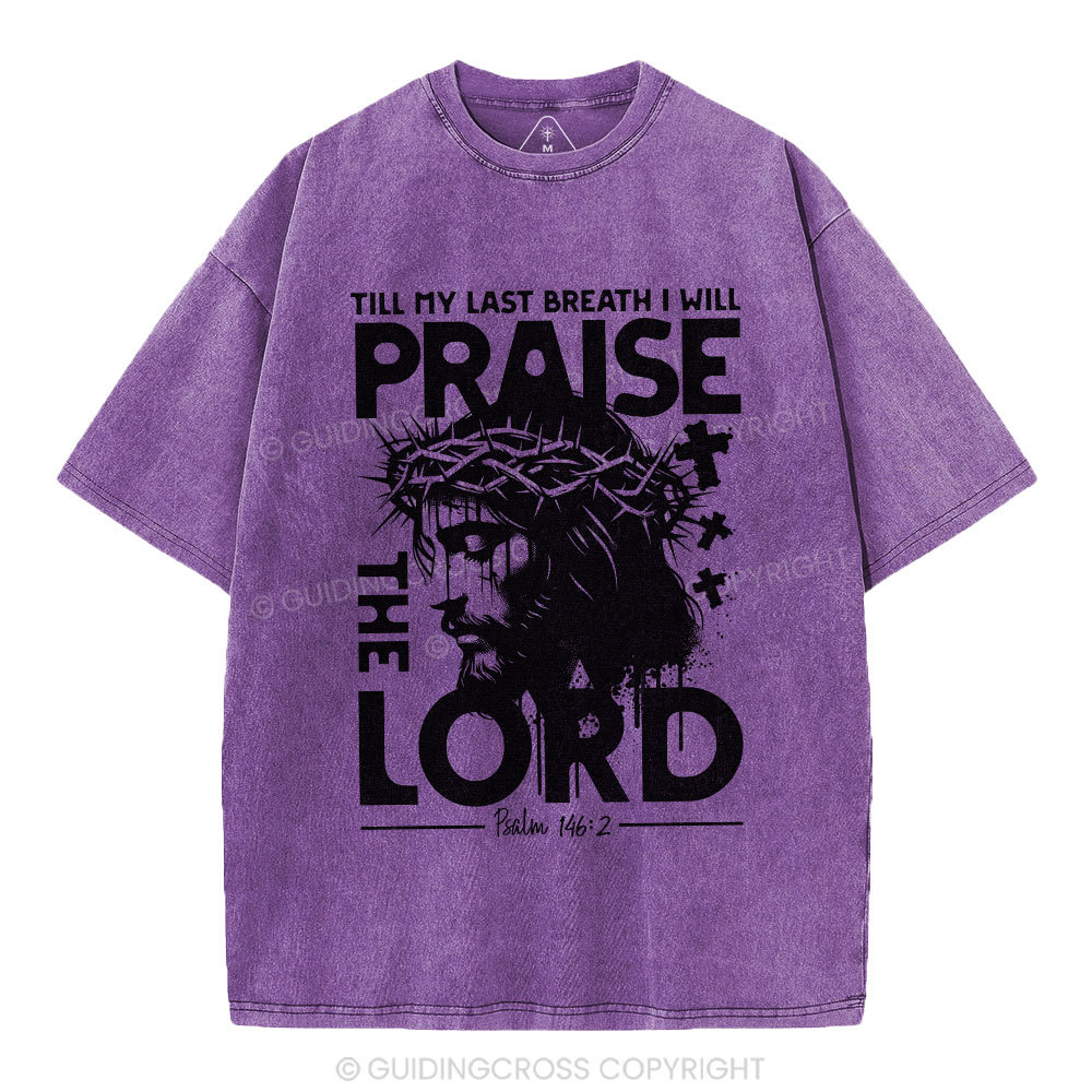 Prasie The Lord Christian Washed T-Shirt