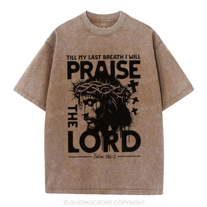 Prasie The Lord Christian Washed T-Shirt