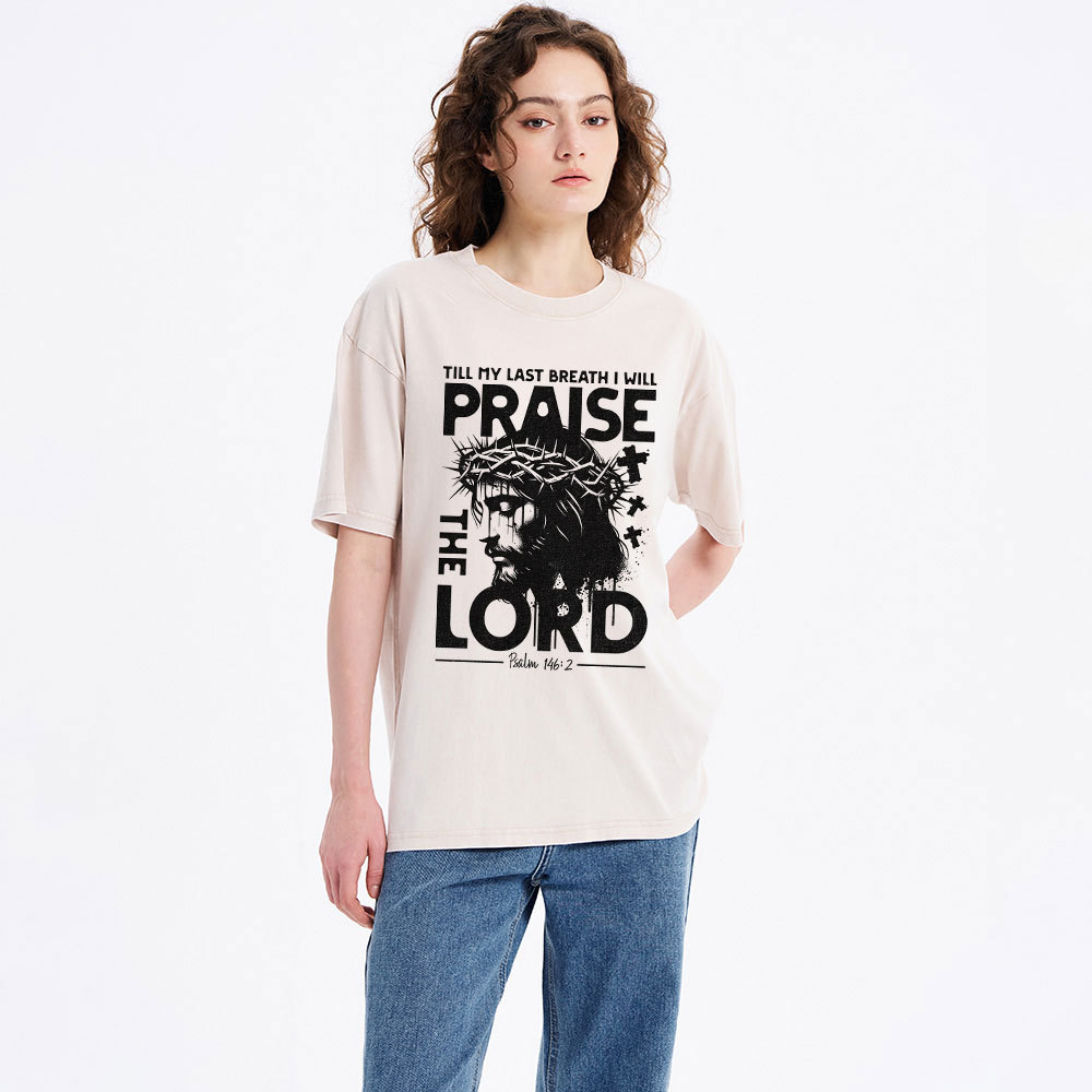Prasie The Lord Christian Washed T-Shirt