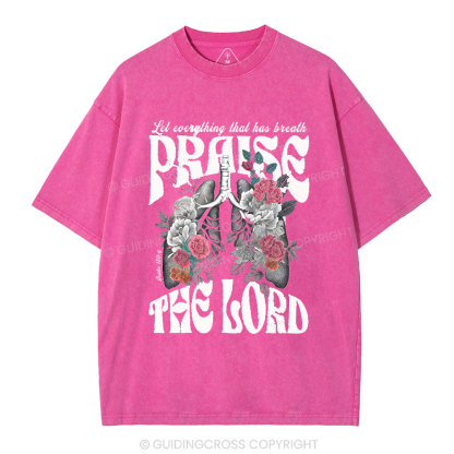 Prasie The Lord Christian Washed T-Shirt