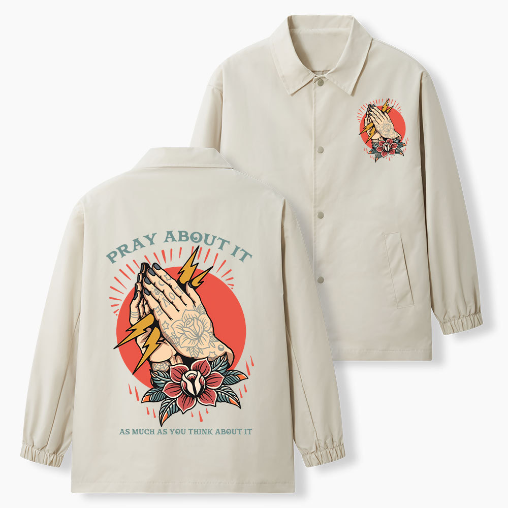 Pray About It Christian Coach Jacket