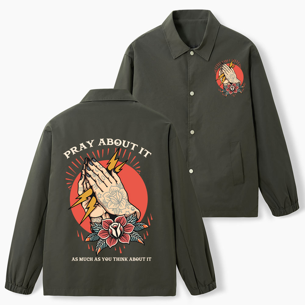 Pray About It Christian Coach Jacket
