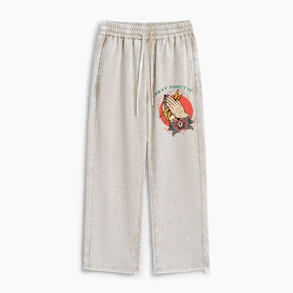 Pray About It Christian Washed Sweatpants