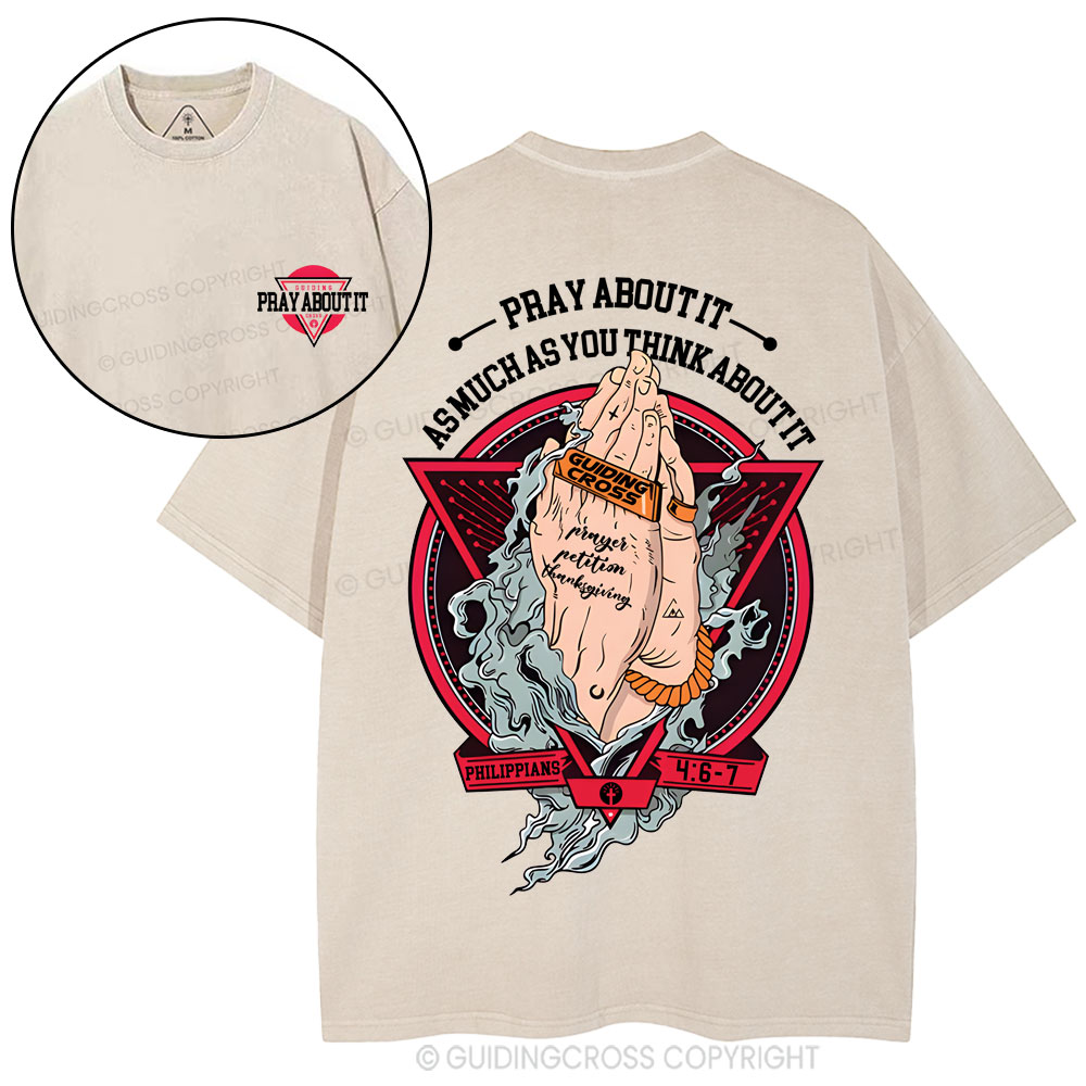 Pray About It Christian Washed T-Shirt